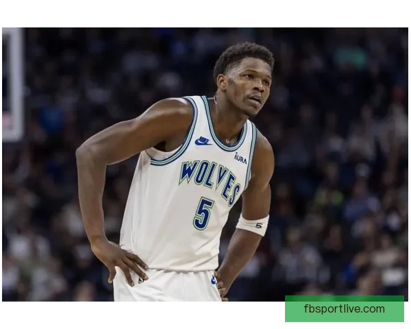 受右膝炎症影响森林狼主帅透露爱德华兹已重返训练复出时间未定